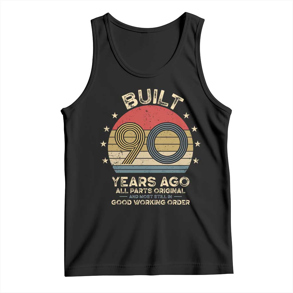 Funny 90th Birthday Tank Top Vintage Retro Built 90 Years Ago TS10 Black Print Your Wear
