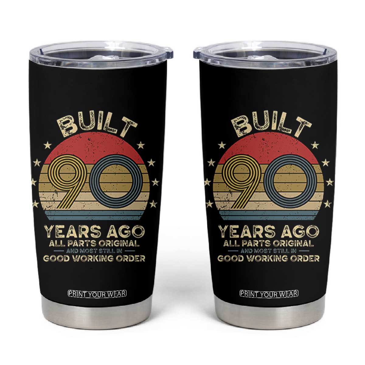 Funny 90th Birthday Tumbler Cup Vintage Retro Built 90 Years Ago TS10 Black Print Your Wear