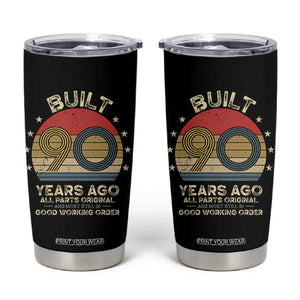 Funny 90th Birthday Tumbler Cup Vintage Retro Built 90 Years Ago TS10 Black Print Your Wear