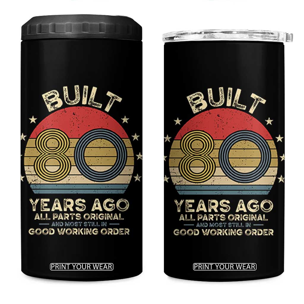 Funny 80th Birthday 4 in 1 Can Cooler Tumbler Vintage Retro Built 80 Years Ago TS10 One Size: 16 oz Black Print Your Wear