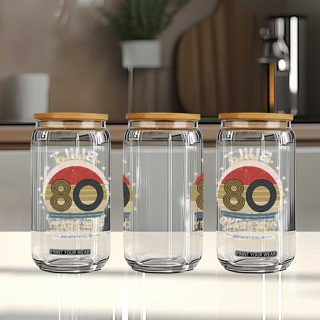Funny 80th Birthday Glass Can Vintage Retro Built 80 Years Ago TS10 Print Your Wear