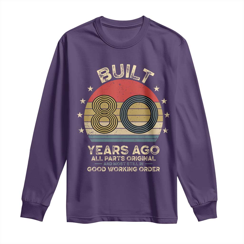 Funny 80th Birthday Long Sleeve Shirt Vintage Retro Built 80 Years Ago TS10 Purple Print Your Wear