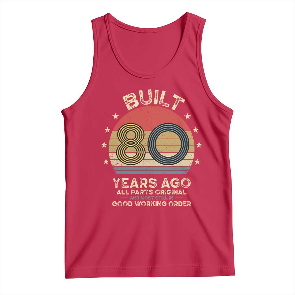 Funny 80th Birthday Tank Top Vintage Retro Built 80 Years Ago TS10 Red Print Your Wear