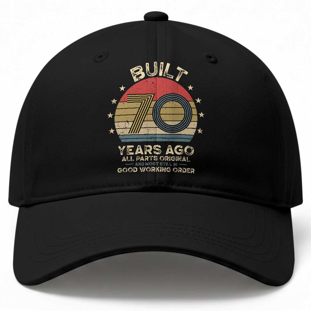 Funny 70th Birthday Baseball Cap Vintage Retro Built 70 Years Ago