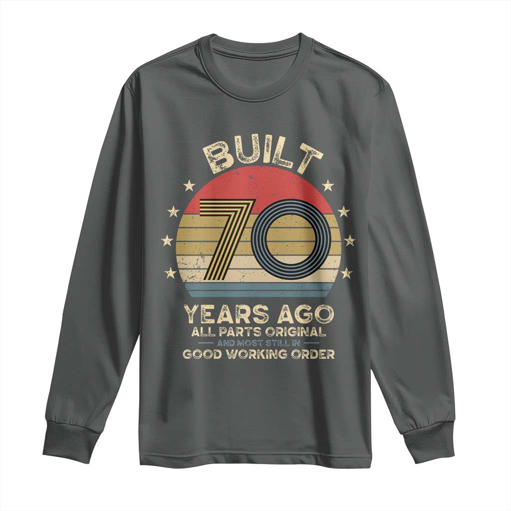 Funny 70th Birthday Long Sleeve Shirt Vintage Retro Built 70 Years Ago TS10 Dark Heather Print Your Wear