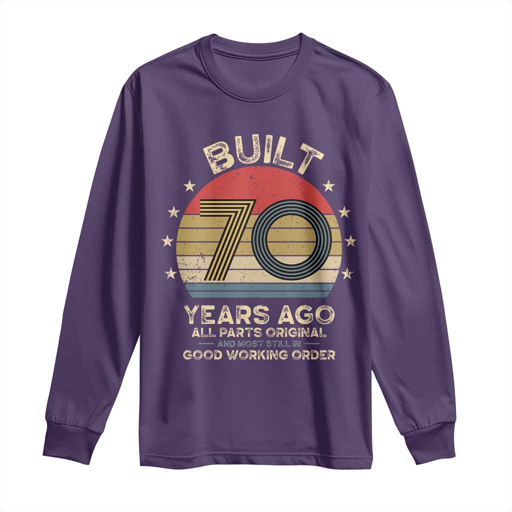Funny 70th Birthday Long Sleeve Shirt Vintage Retro Built 70 Years Ago TS10 Purple Print Your Wear