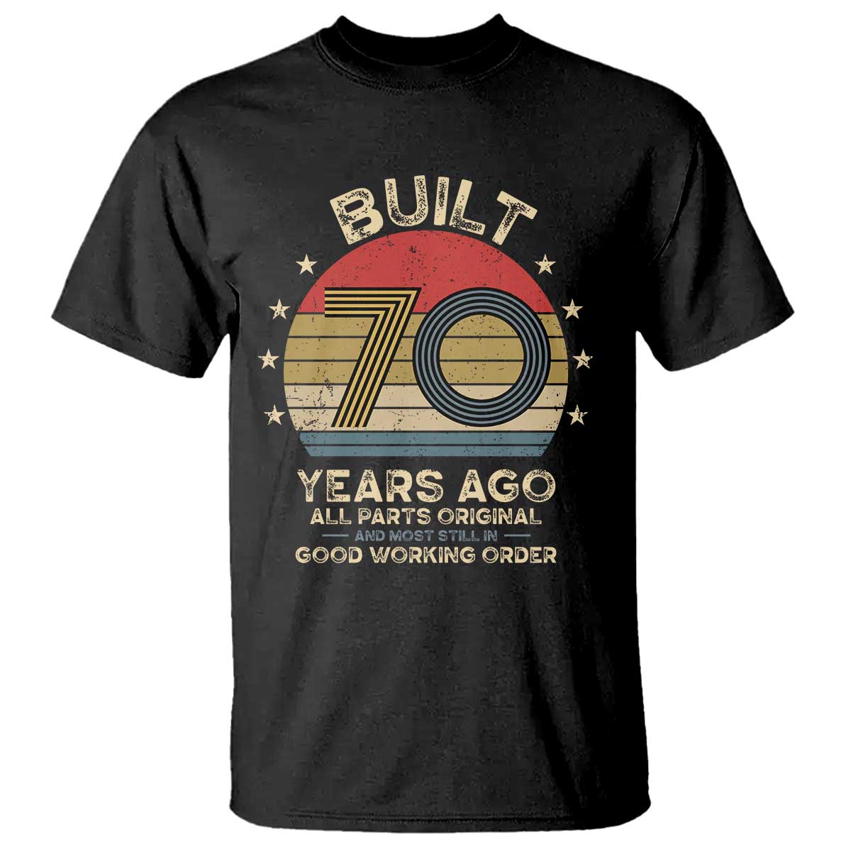 Funny 70th Birthday T Shirt Vintage Retro Built 70 Years Ago TS10 Black Print Your Wear