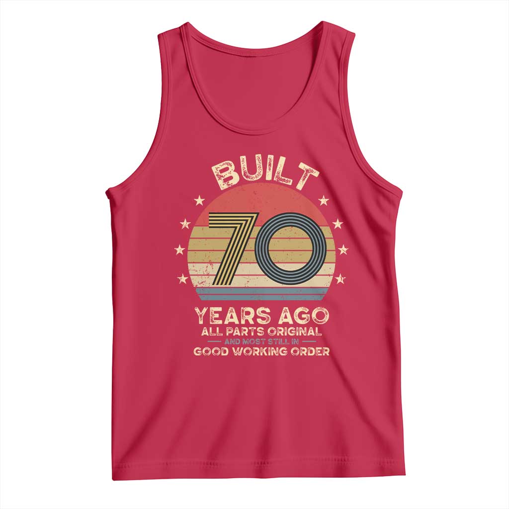Funny 70th Birthday Tank Top Vintage Retro Built 70 Years Ago TS10 Red Print Your Wear