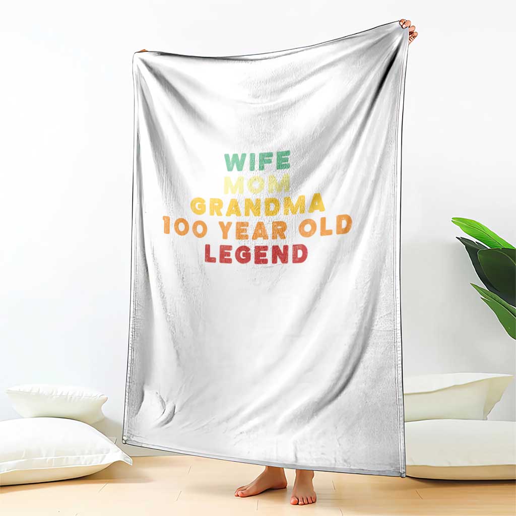 100th Birthday Gifts For Women Throw Blanket Wife Mom Grandma 100 Year Old Legend TS10 Print Your Wear