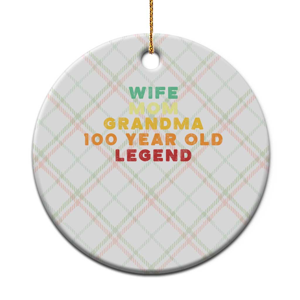 100th Birthday Gifts For Women Ceramic Ornament Wife Mom Grandma 100 Year Old Legend TS10 1pc Christmas Plaid Print Your Wear