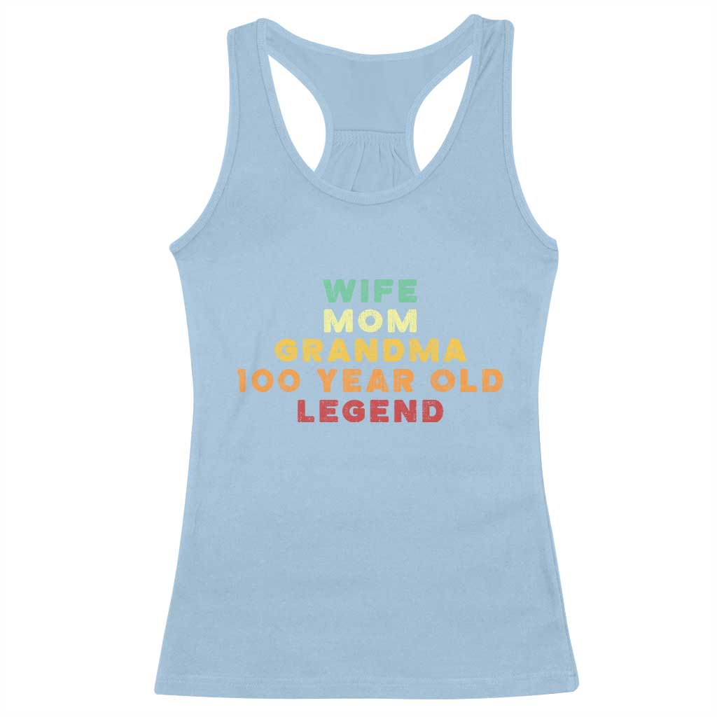 100th Birthday Gifts For Women Racerback Tank Top Wife Mom Grandma 100 Year Old Legend TS10 Light Blue Print Your Wear