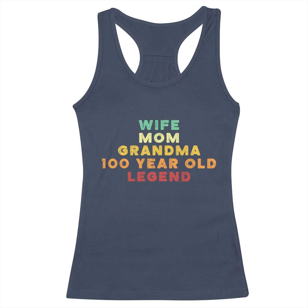 100th Birthday Gifts For Women Racerback Tank Top Wife Mom Grandma 100 Year Old Legend TS10 Navy Print Your Wear
