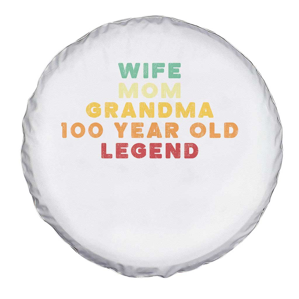 100th Birthday Gifts For Women Spare Tire Cover Wife Mom Grandma 100 Year Old Legend TS10 Print Your Wear