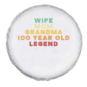 100th Birthday Gifts For Women Spare Tire Cover Wife Mom Grandma 100 Year Old Legend TS10 Print Your Wear