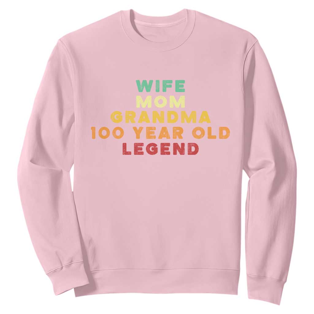 100th Birthday Gifts For Women Sweatshirt Wife Mom Grandma 100 Year Old Legend TS10 Light Pink Print Your Wear