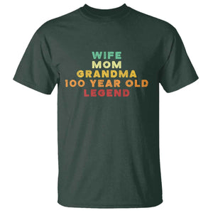 100th Birthday Gifts For Women T Shirt Wife Mom Grandma 100 Year Old Legend TS10 Dark Forest Green Print Your Wear