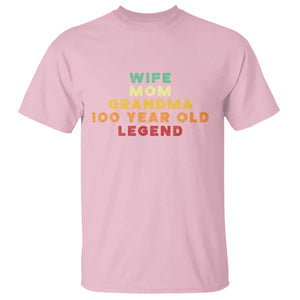 100th Birthday Gifts For Women T Shirt Wife Mom Grandma 100 Year Old Legend TS10 Light Pink Print Your Wear