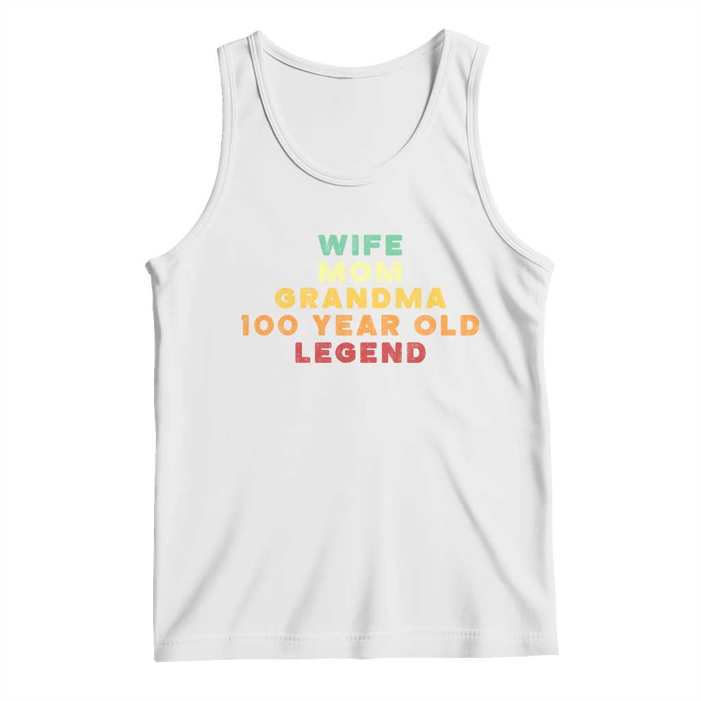100th Birthday Gifts For Women Tank Top Wife Mom Grandma 100 Year Old Legend TS10 White Print Your Wear