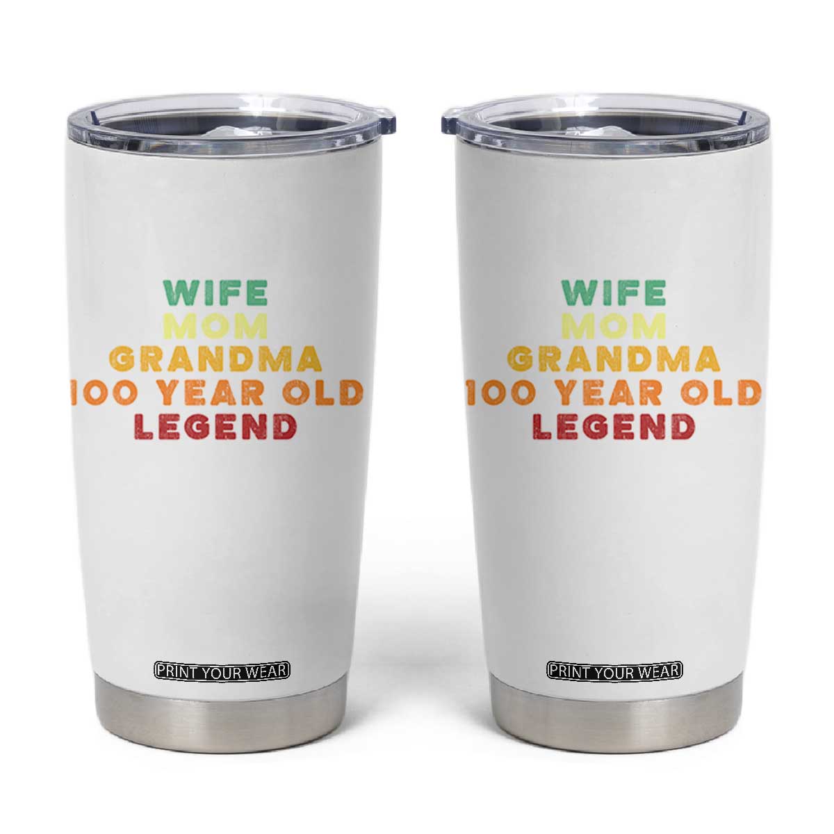 100th Birthday Gifts For Women Tumbler Cup Wife Mom Grandma 100 Year Old Legend TS10 White Print Your Wear