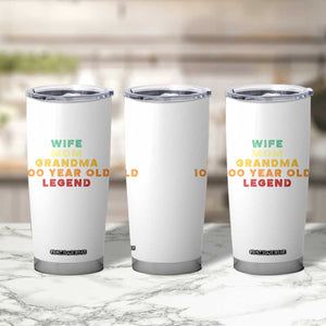 100th Birthday Gifts For Women Tumbler Cup Wife Mom Grandma 100 Year Old Legend TS10 Print Your Wear