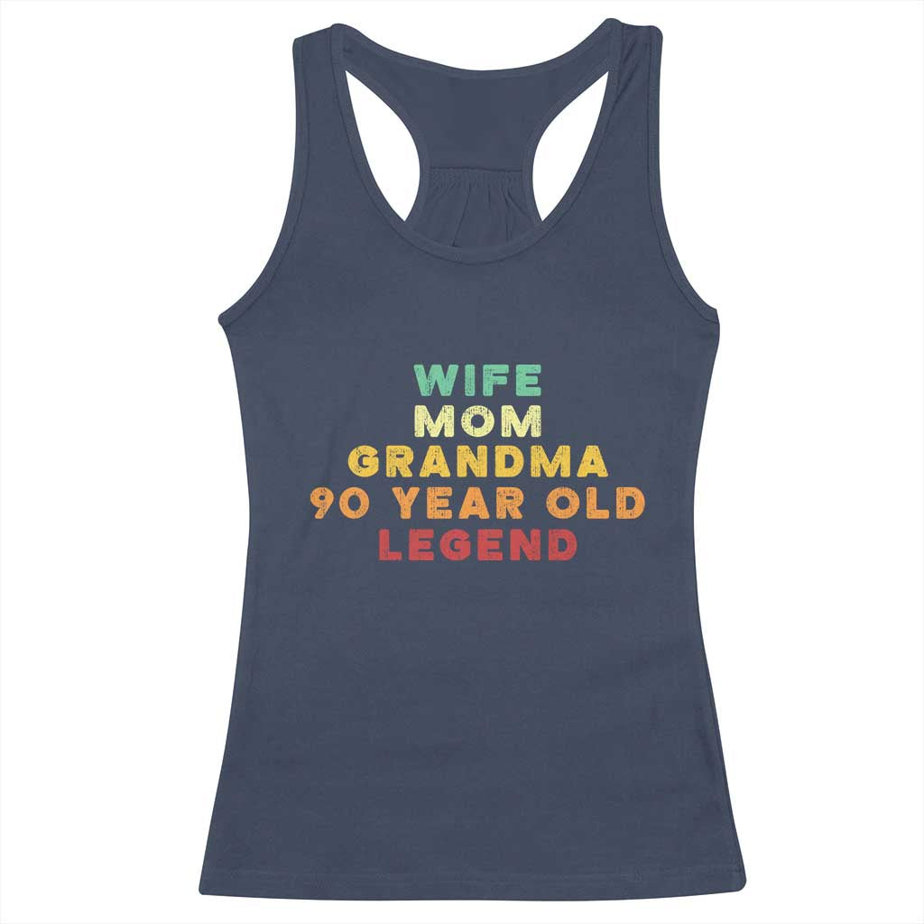 90th Birthday Gifts For Women Racerback Tank Top Wife Mom Grandma 90 Year Old Legend TS10 Navy Print Your Wear