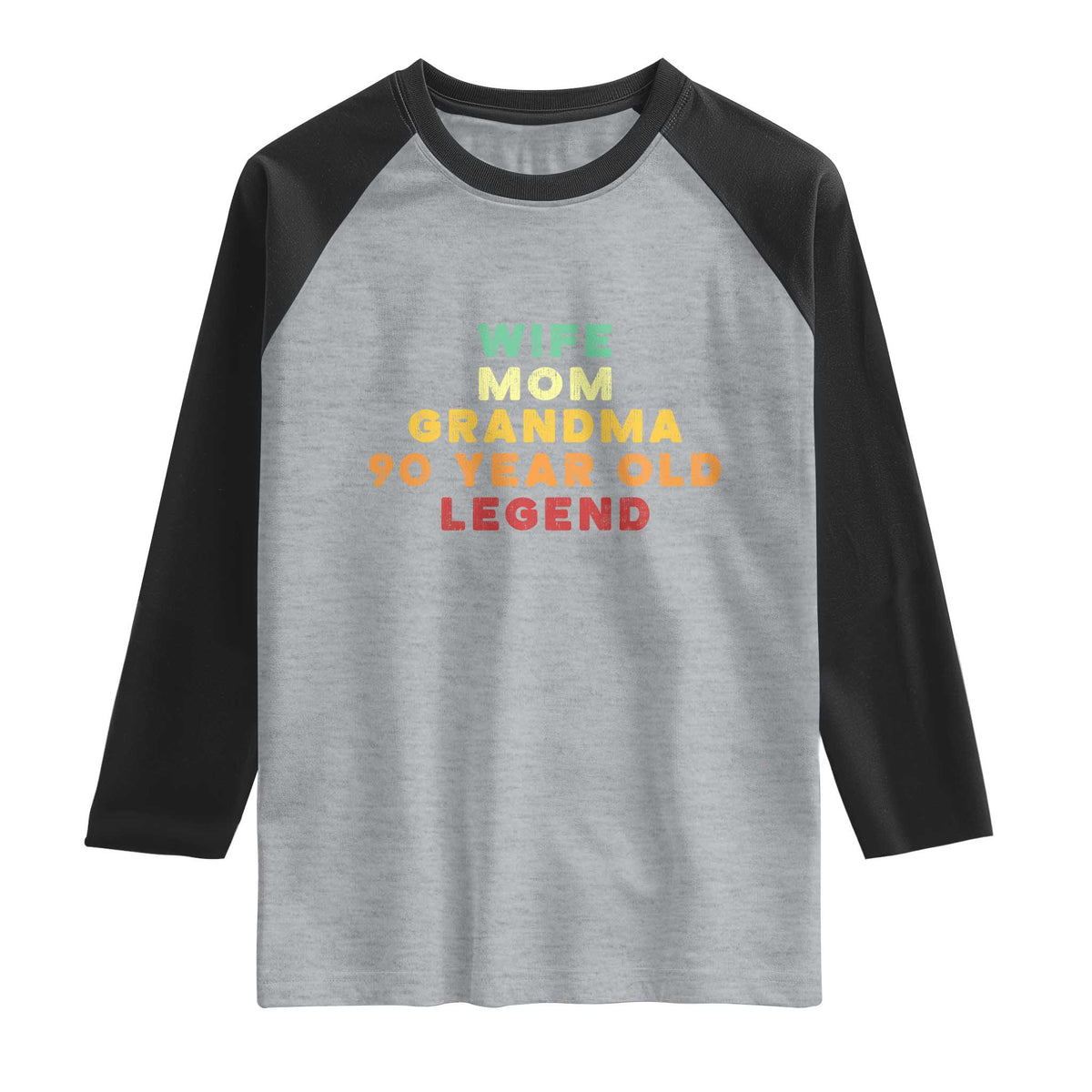 90th Birthday Gifts For Women Raglan Shirt Wife Mom Grandma 90 Year Old Legend TS10 Heather Gray Black Print Your Wear