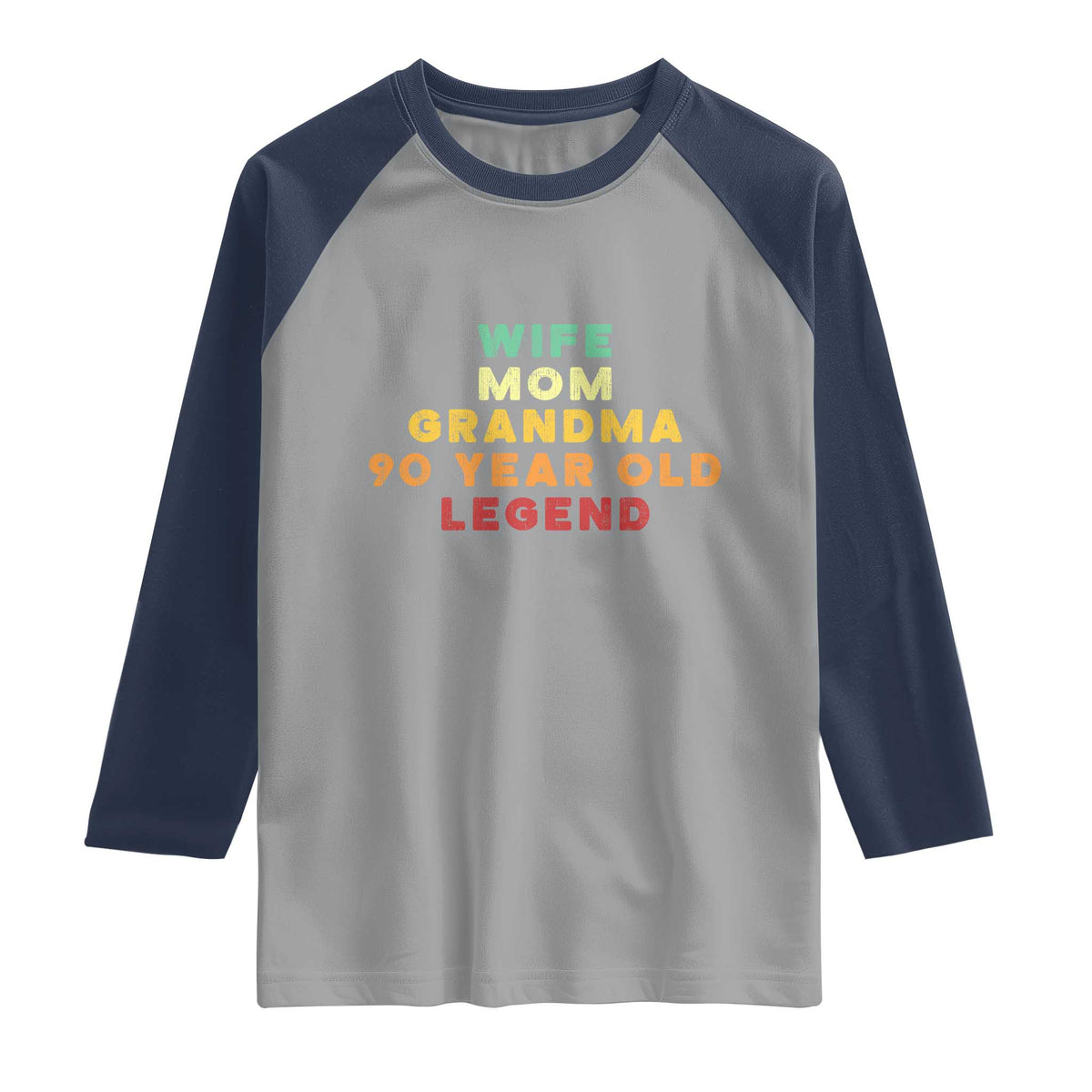 90th Birthday Gifts For Women Raglan Shirt Wife Mom Grandma 90 Year Old Legend TS10 Sport Gray Navy Print Your Wear