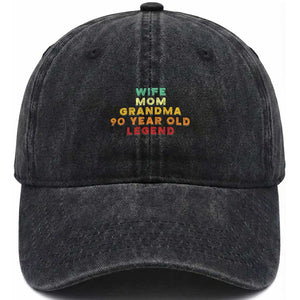 90th Birthday Gifts For Women Washed Cotton Baseball Cap Wife Mom Grandma 90 Year Old Legend TS10 Washed Cap Universal Fit Black Print Your Wear