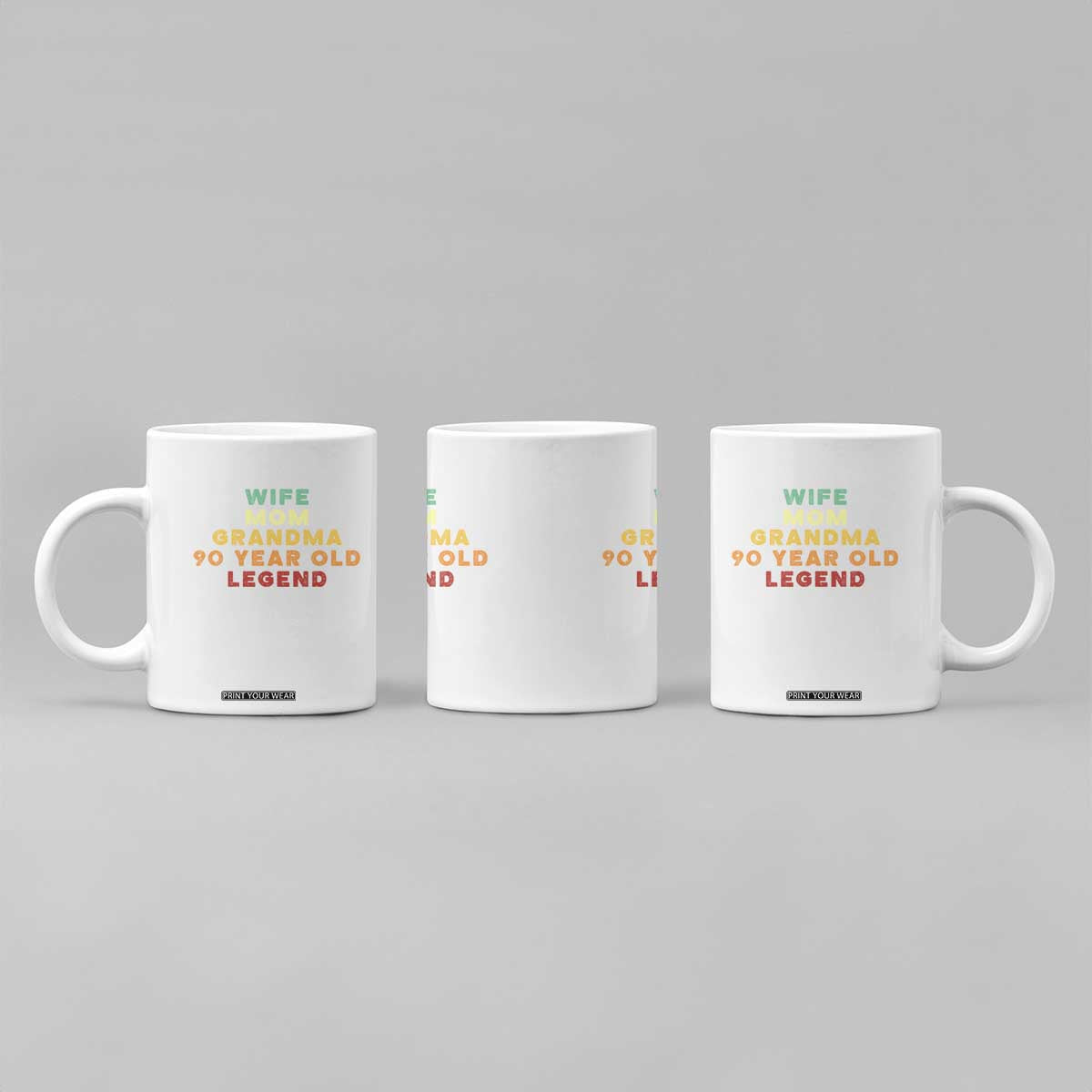 90th Birthday Gifts For Women Coffee Mug Wife Mom Grandma 90 Year Old Legend TS10 Print Your Wear