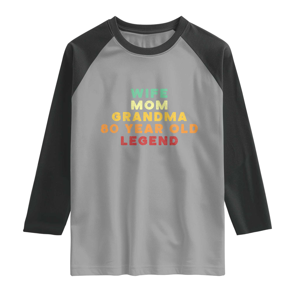 80th Birthday Gifts For Women Raglan Shirt Wife Mom Grandma 80 Year Old Legend TS10 Sport Gray Black Print Your Wear