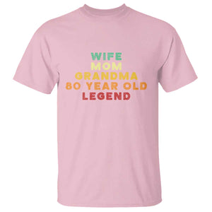 80th Birthday Gifts For Women T Shirt Wife Mom Grandma 80 Year Old Legend TS10 Light Pink Print Your Wear