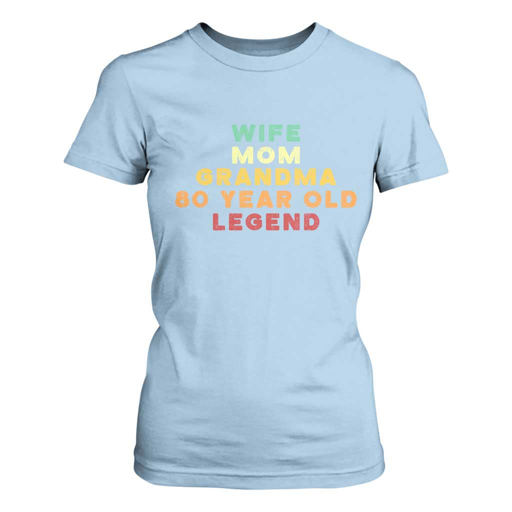 80th Birthday Gifts For Women T Shirt For Women Wife Mom Grandma 80 Year Old Legend TS10 Light Blue Print Your Wear