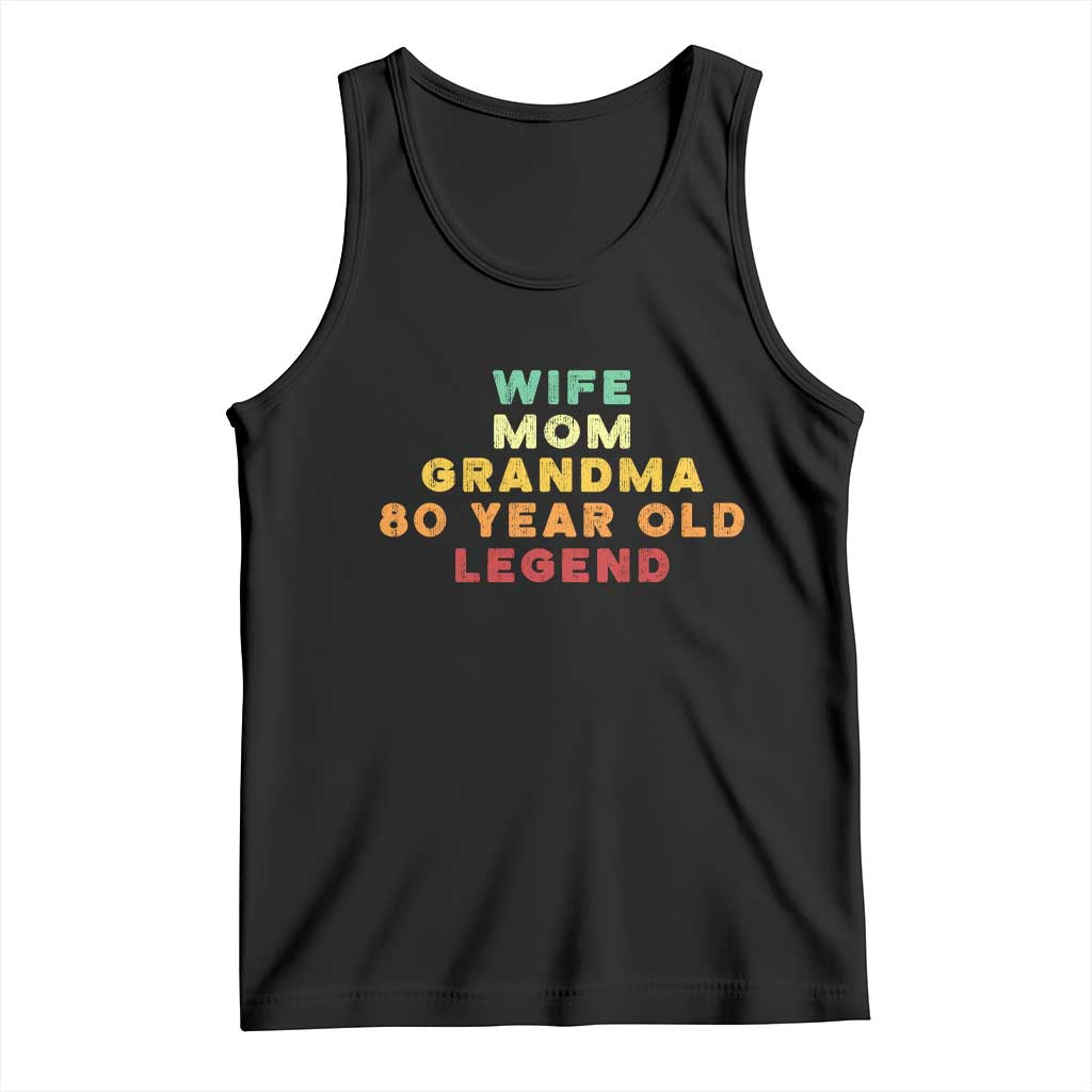 80th Birthday Gifts For Women Tank Top Wife Mom Grandma 80 Year Old Legend TS10 Black Print Your Wear