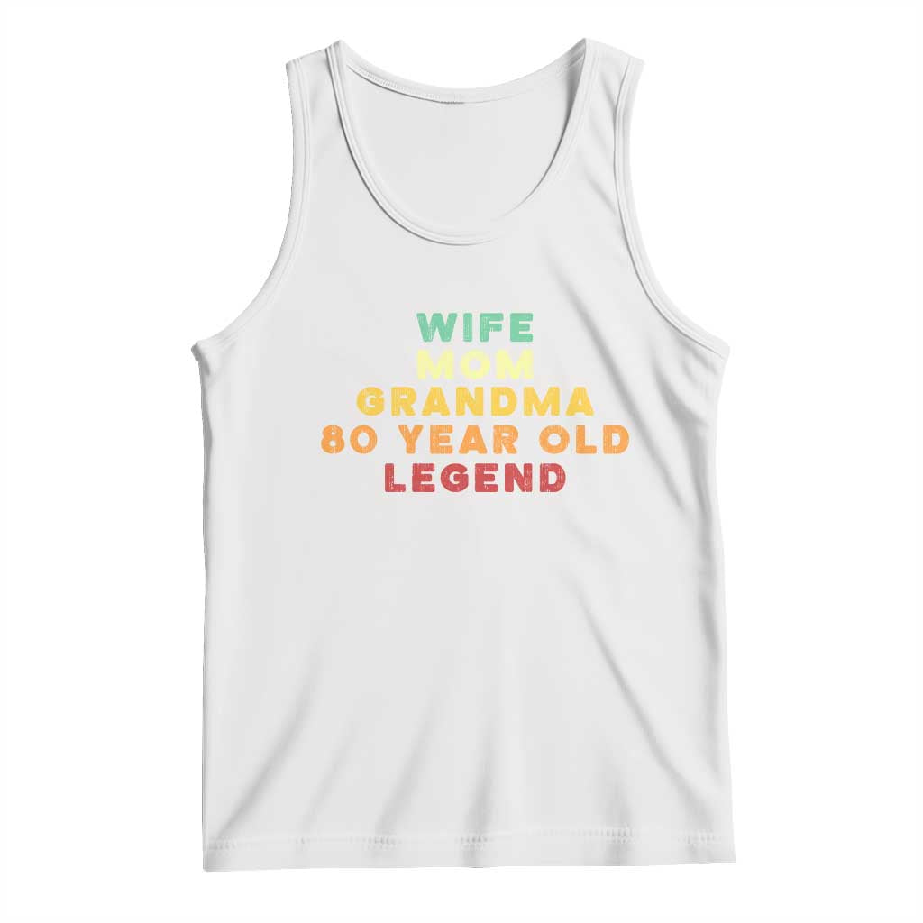80th Birthday Gifts For Women Tank Top Wife Mom Grandma 80 Year Old Legend TS10 White Print Your Wear