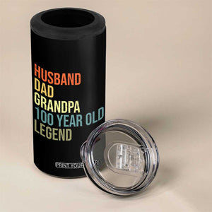 100th Birthday 4 in 1 Can Cooler Tumbler Husband Dad Grandpa 100 Year Old Legend TS10 Print Your Wear