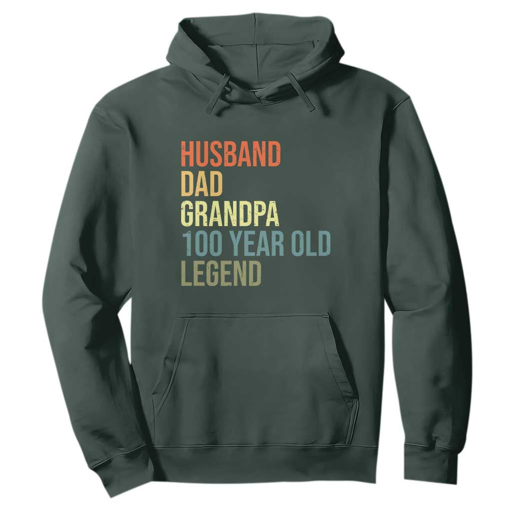 100th Birthday Hoodie Husband Dad Grandpa 100 Year Old Legend TS10 Dark Forest Green Print Your Wear