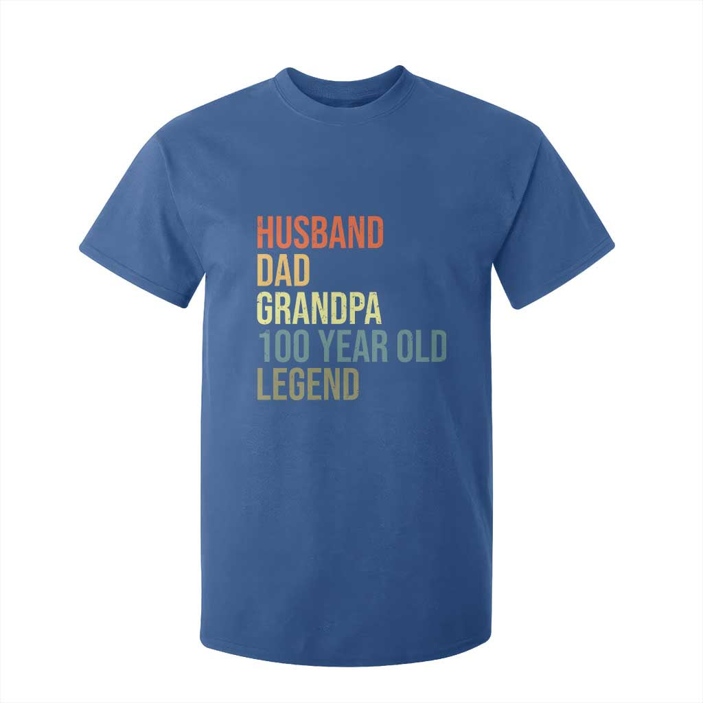 100th Birthday T Shirt For Kid Husband Dad Grandpa 100 Year Old Legend TS10 Royal Blue Print Your Wear