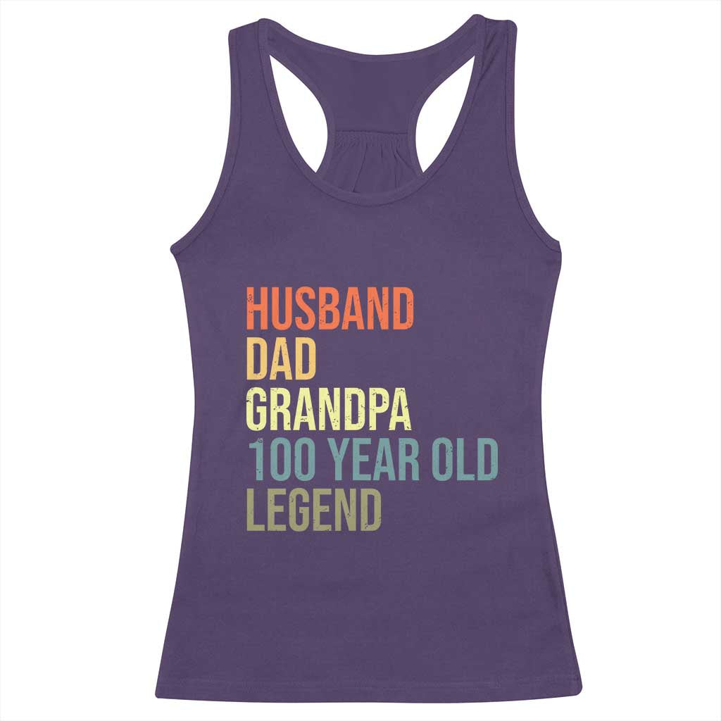 100th Birthday Racerback Tank Top Husband Dad Grandpa 100 Year Old Legend TS10 Purple Print Your Wear