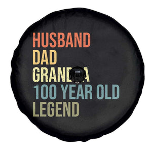 100th Birthday Spare Tire Cover Husband Dad Grandpa 100 Year Old Legend TS10 Print Your Wear