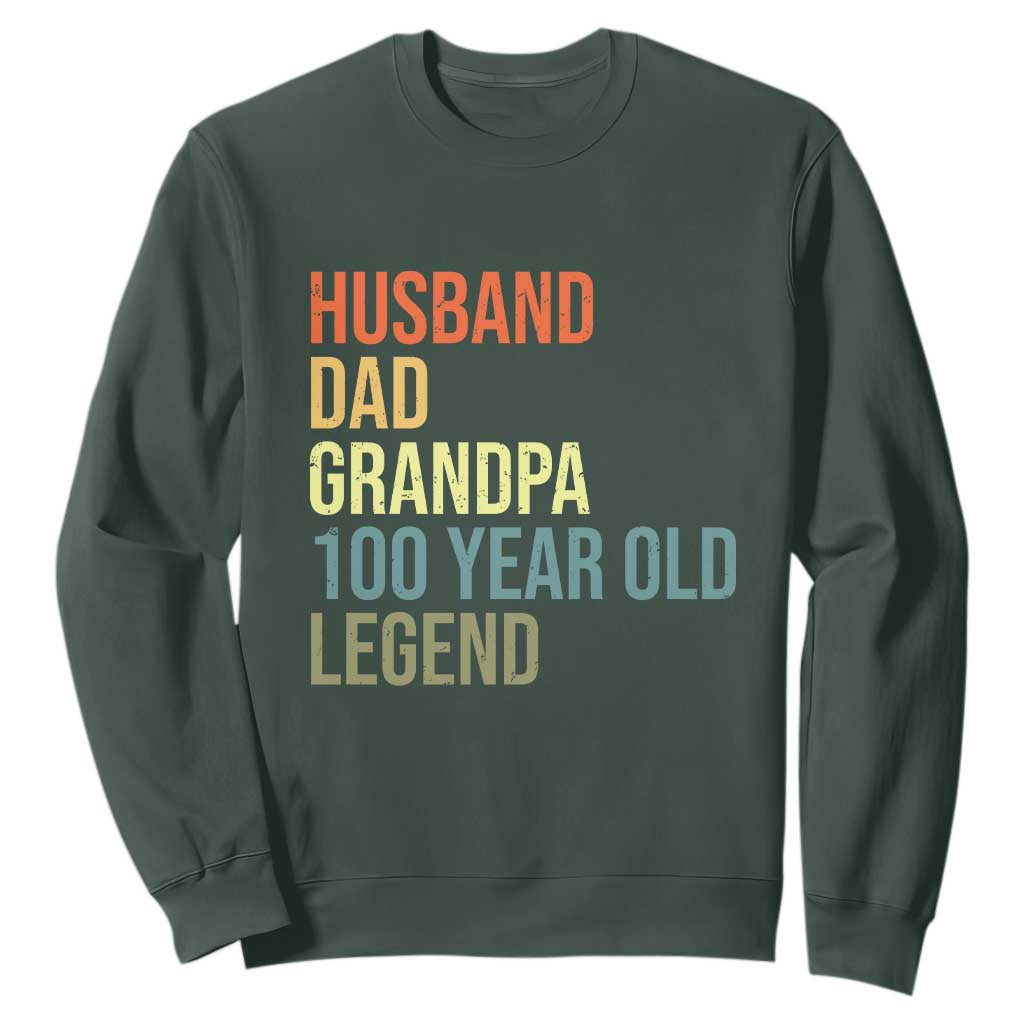 100th Birthday Sweatshirt Husband Dad Grandpa 100 Year Old Legend TS10 Dark Forest Green Print Your Wear