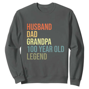 100th Birthday Sweatshirt Husband Dad Grandpa 100 Year Old Legend TS10 Dark Heather Print Your Wear