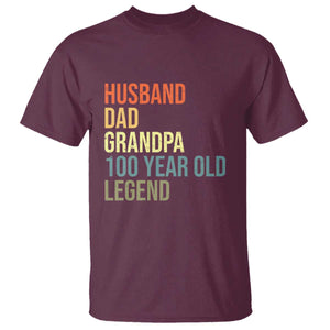 100th Birthday T Shirt Husband Dad Grandpa 100 Year Old Legend TS10 Maroon Print Your Wear
