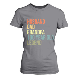 100th Birthday T Shirt For Women Husband Dad Grandpa 100 Year Old Legend TS10 Charcoal Print Your Wear