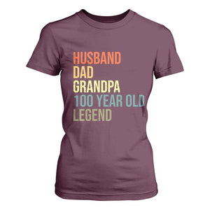 100th Birthday T Shirt For Women Husband Dad Grandpa 100 Year Old Legend TS10 Maroon Print Your Wear