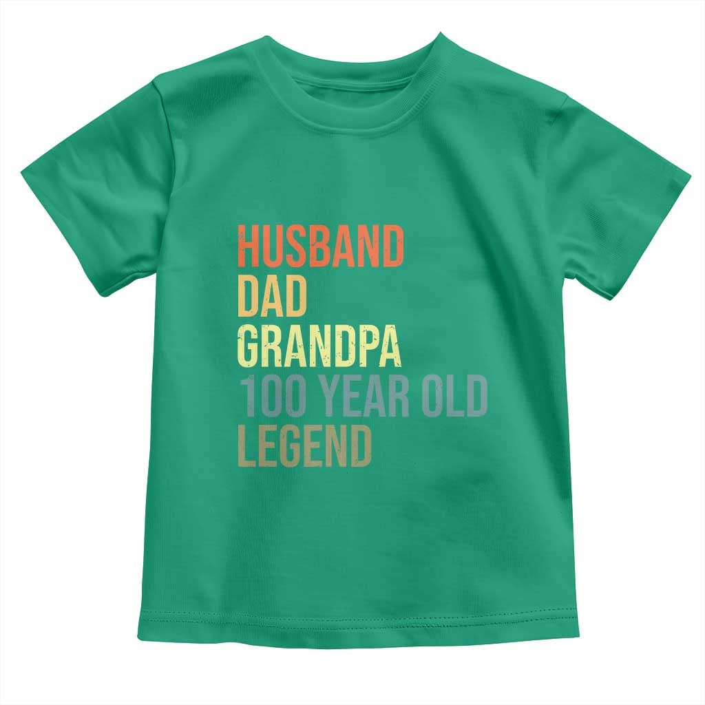 100th Birthday Toddler T Shirt Husband Dad Grandpa 100 Year Old Legend TS10 Irish Green Print Your Wear