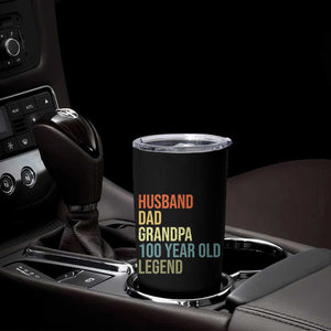 100th Birthday Tumbler Cup Husband Dad Grandpa 100 Year Old Legend TS10 Print Your Wear