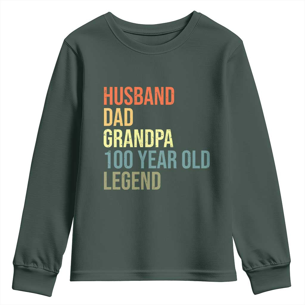 100th Birthday Youth Sweatshirt Husband Dad Grandpa 100 Year Old Legend TS10 Dark Forest Green Print Your Wear