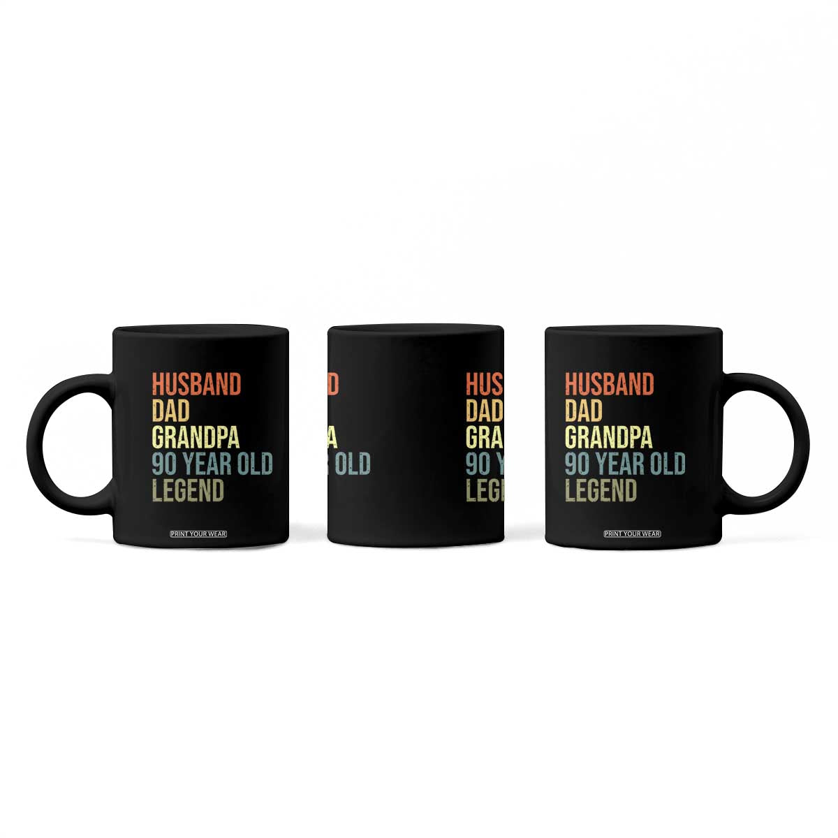 90th Birthday Coffee Mug Husband Dad Grandpa 90 Year Old Legend TS10 Print Your Wear