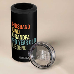 90th Birthday 4 in 1 Can Cooler Tumbler Husband Dad Grandpa 90 Year Old Legend TS10 Print Your Wear