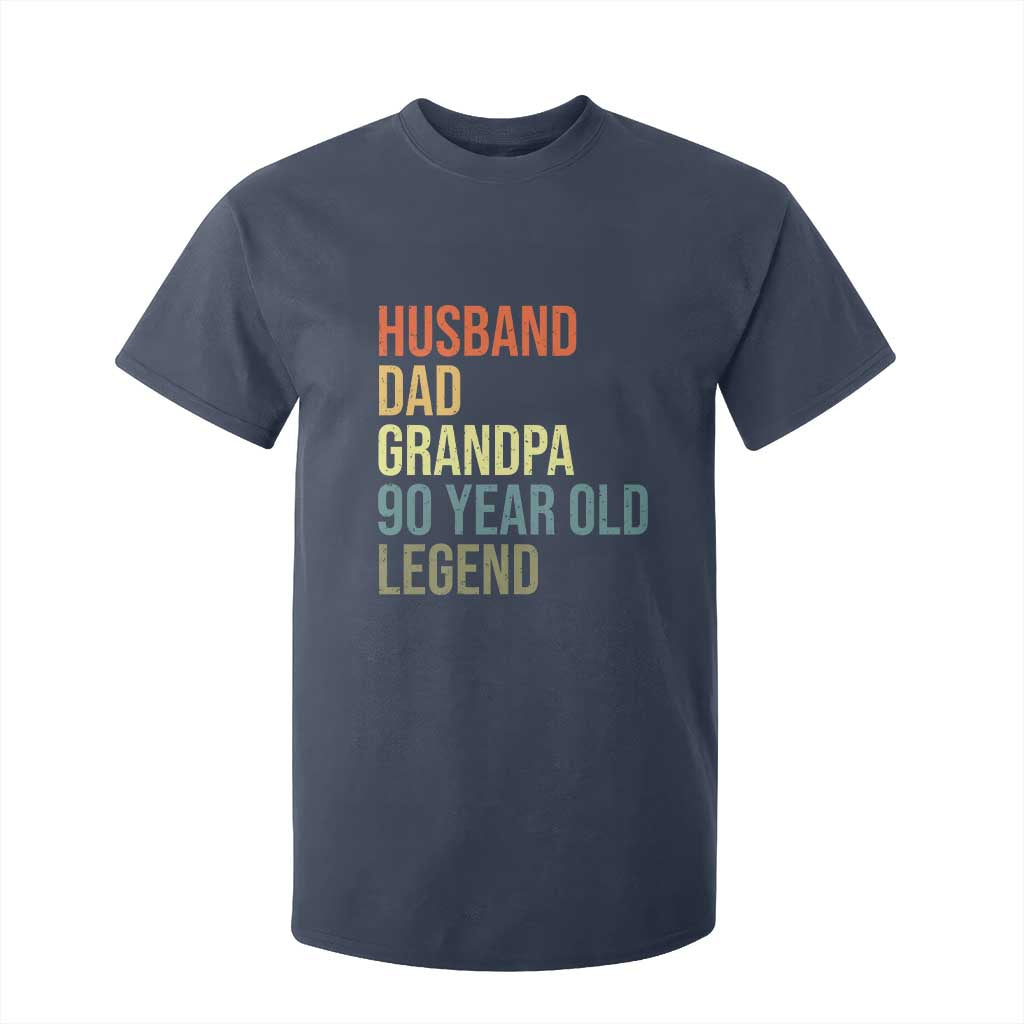 90th Birthday T Shirt For Kid Husband Dad Grandpa 90 Year Old Legend TS10 Navy Print Your Wear